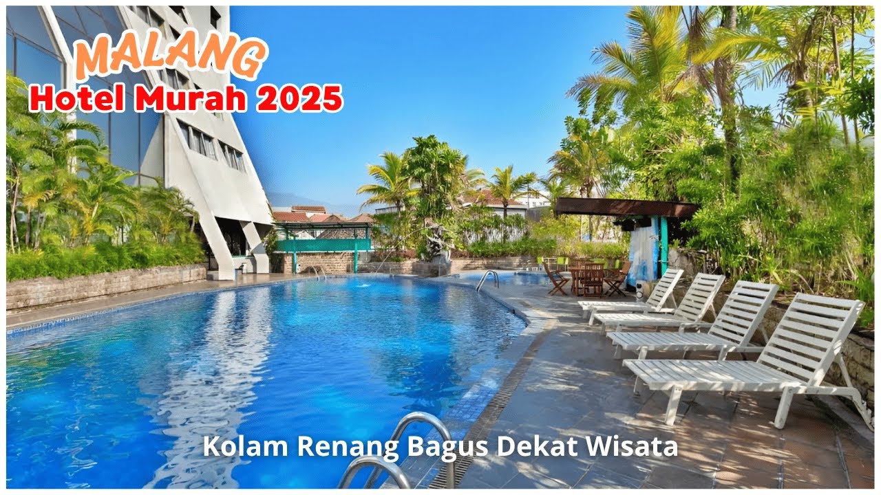 10 Rekomendasi HOTEL MURAH DI MALANG 2025 - Hotel Bagus Dekat Ke Berbagai Tempat Wisata