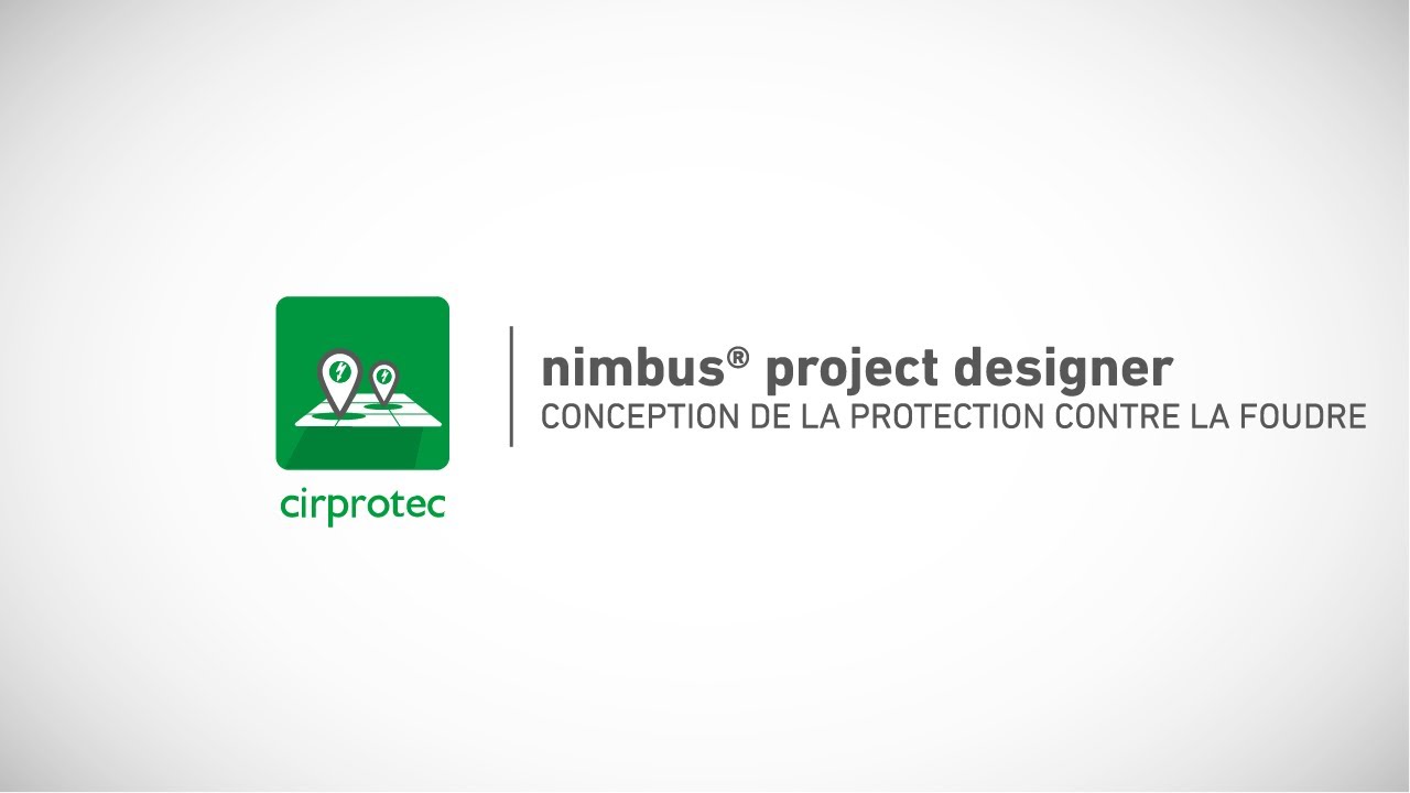 Nimbus Project Designer - Logiciel tout-en-un pour la protectión contre la foudre