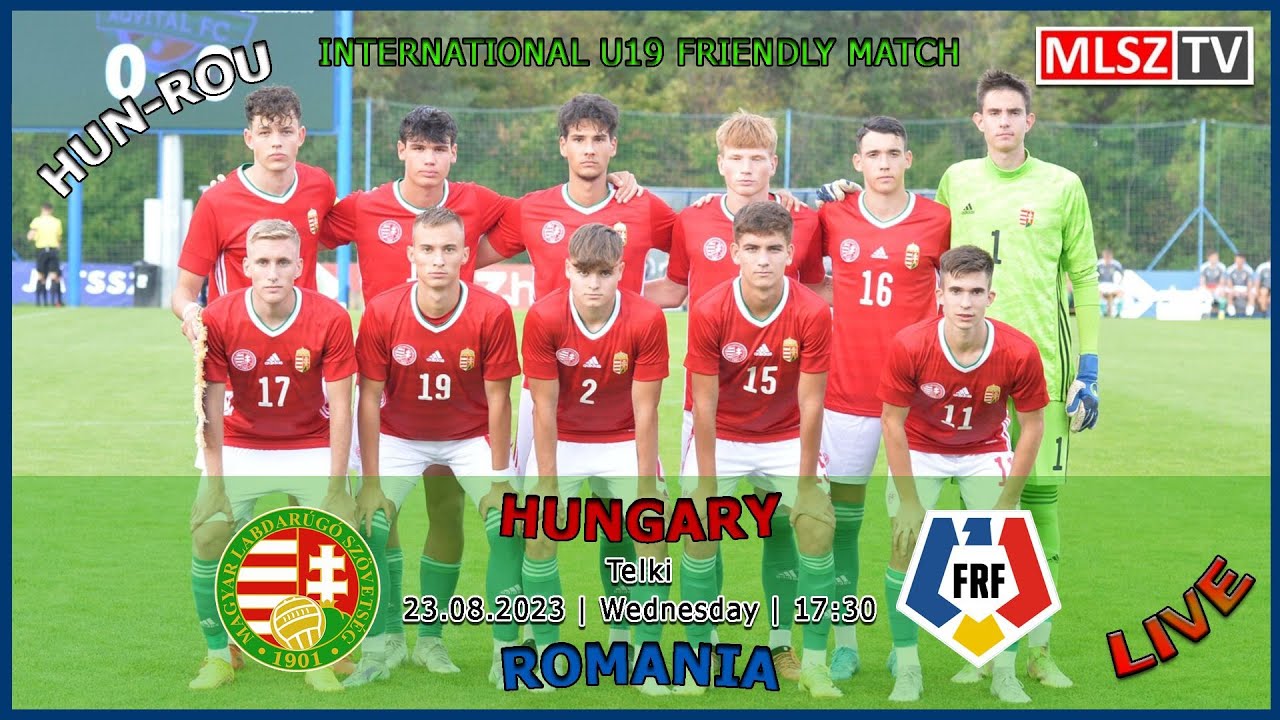 U19-es felkészülési mérkőzés: Magyarország - Románia (2023.08.23, stream)
