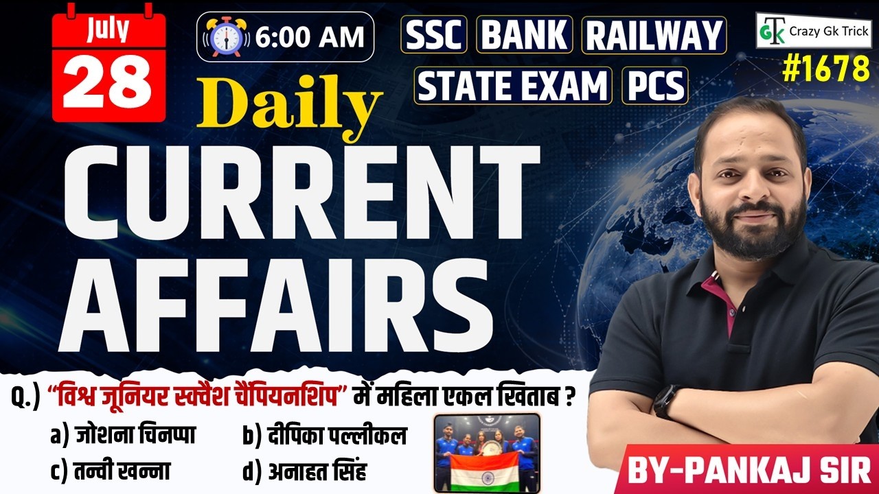 28 July 2026 | Daily Current Affairs | Current Affairs Today | Current News | Crazy Gk Trick