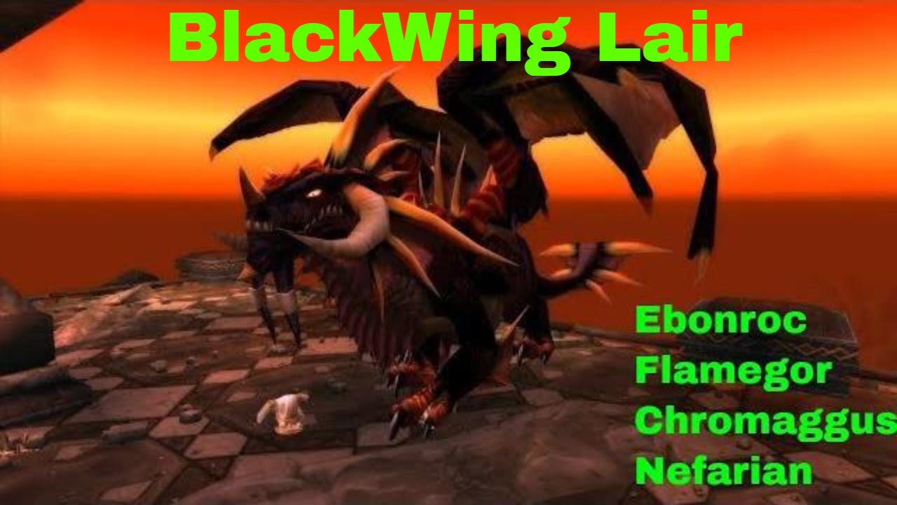 BLACK WING LAIR | WORLD OF WARECRAFT