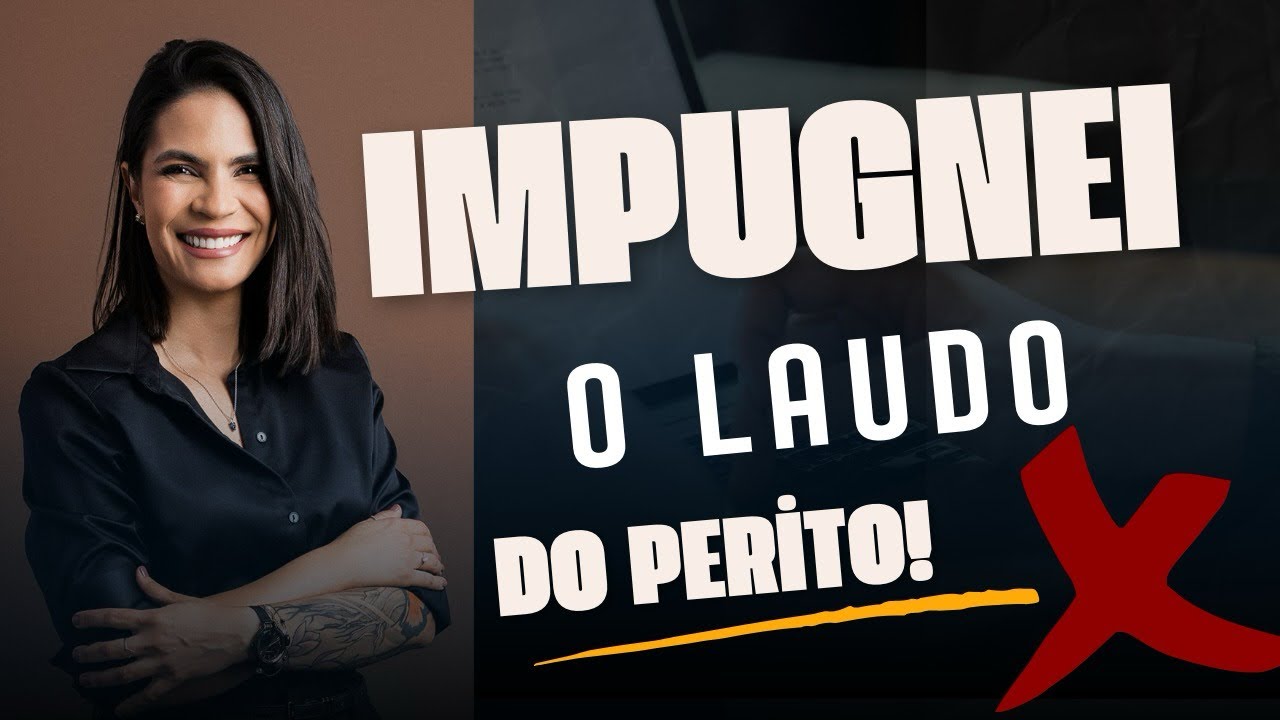 Impugnei um laudo pericial odontológico 