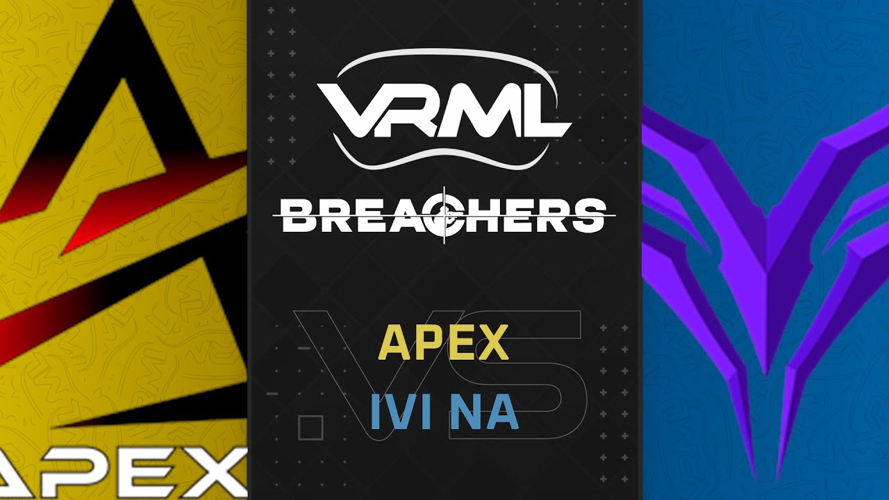 Breachers - APEX vs ivi NA - Season 3 Week 6 - VRML