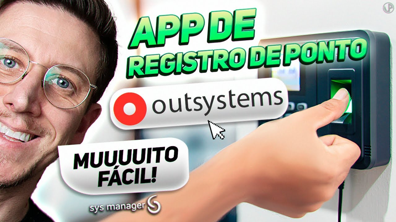COMO CRIAR UM APP DE REGISTRO DE PONTO COM OUTSYSTEMS | SYSMANAGER