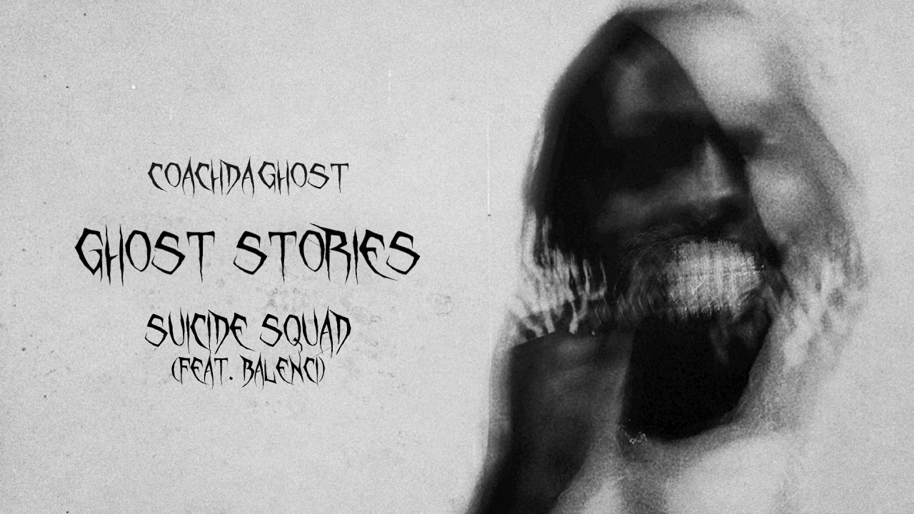 CoachDaGhost - Suicide Squad (feat. Balenci) [Official Audio]