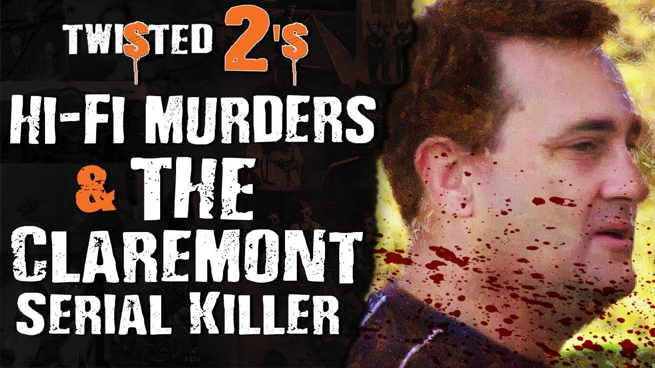 Hi-Fi Murders и серийный убийца из Клермонта