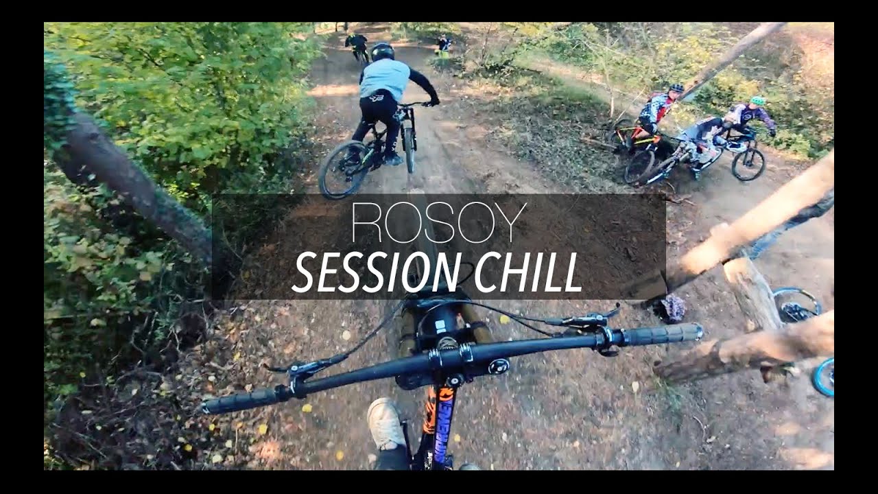 Spot de Rosoy / DH / Session Chill / 