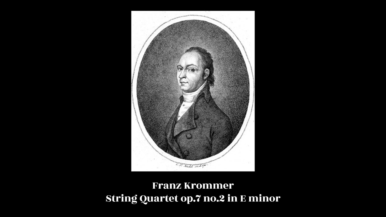 Franz Krommer - String Quartet op.7 no.2 in E minor