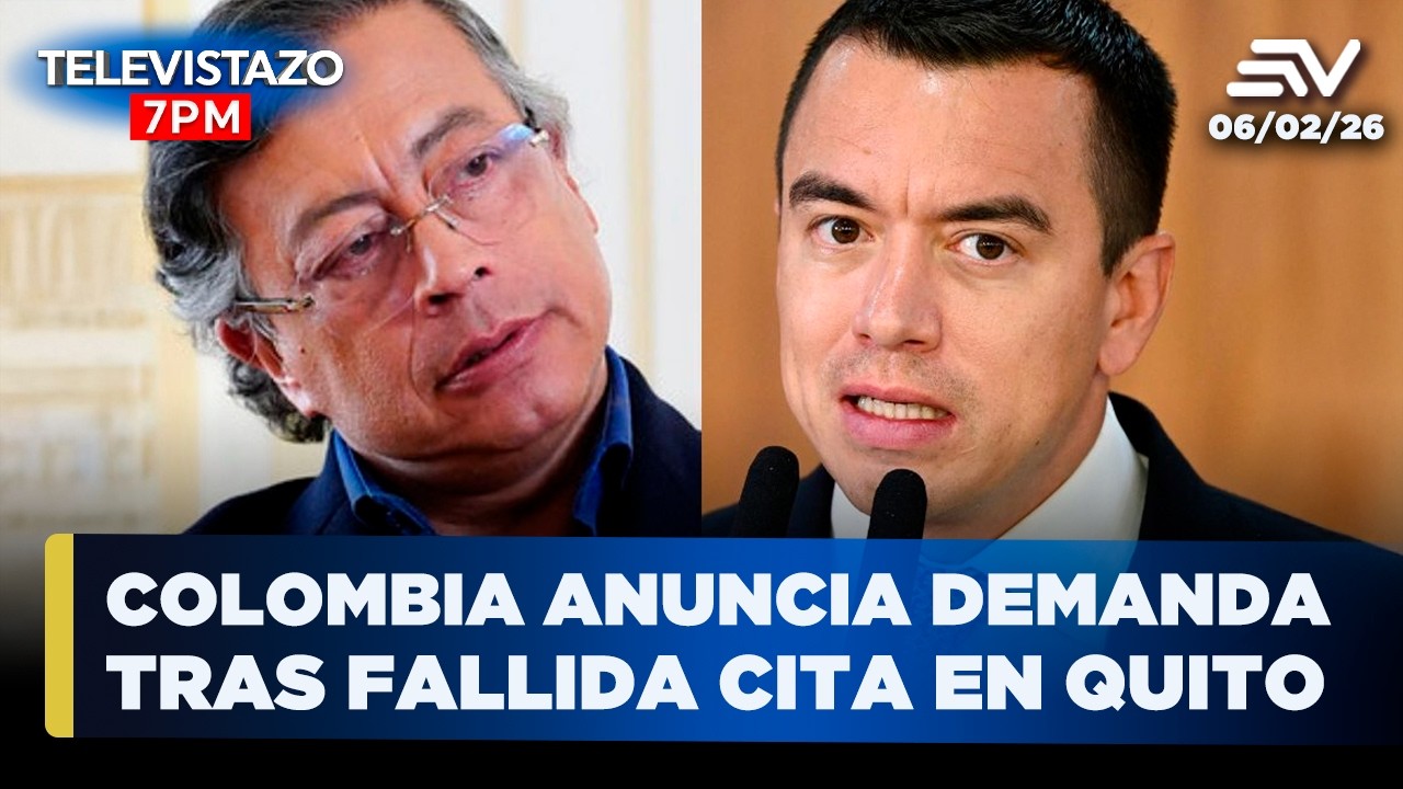 Colombia anuncia demanda tras fallida cita en Quito | Televistazo 7PM🔴6 febrero 2026