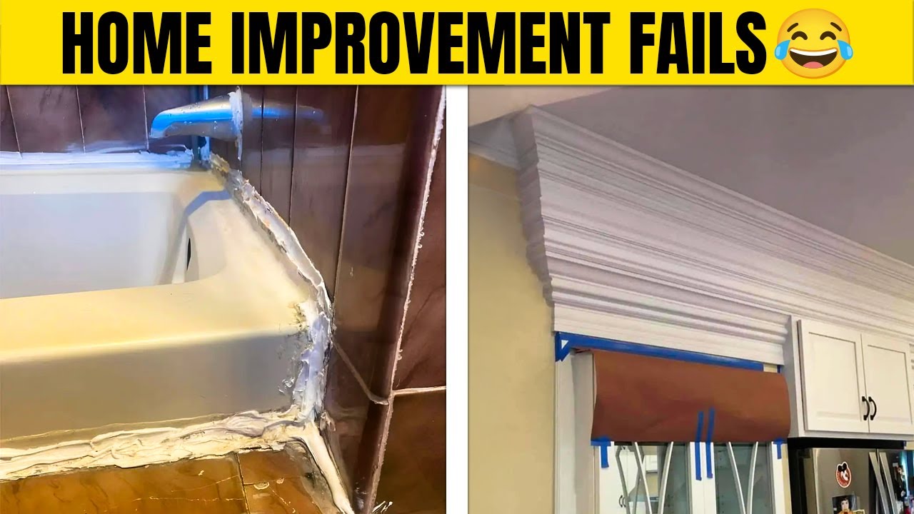 Home Improvement Fails Gone WRONG