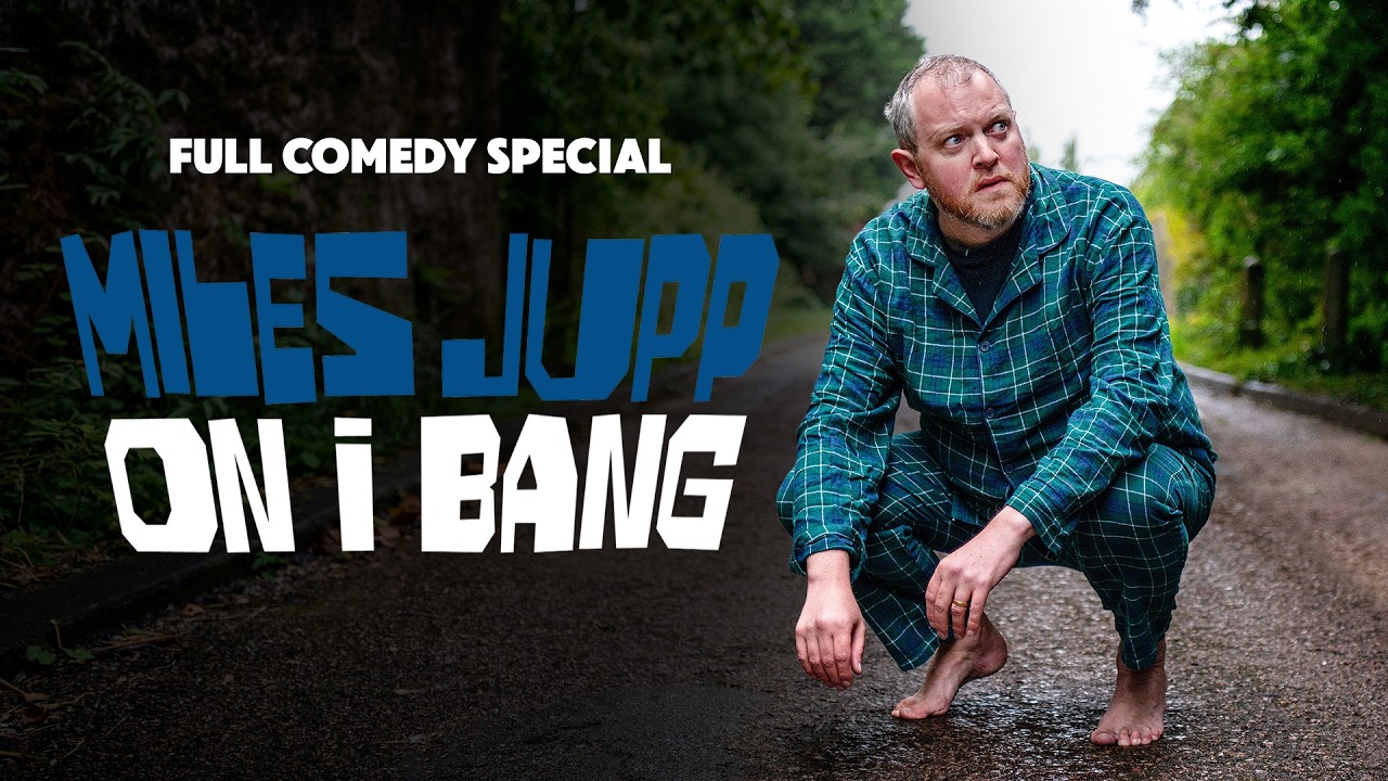 Miles Jupp - On I Bang | Full Comedy Special
