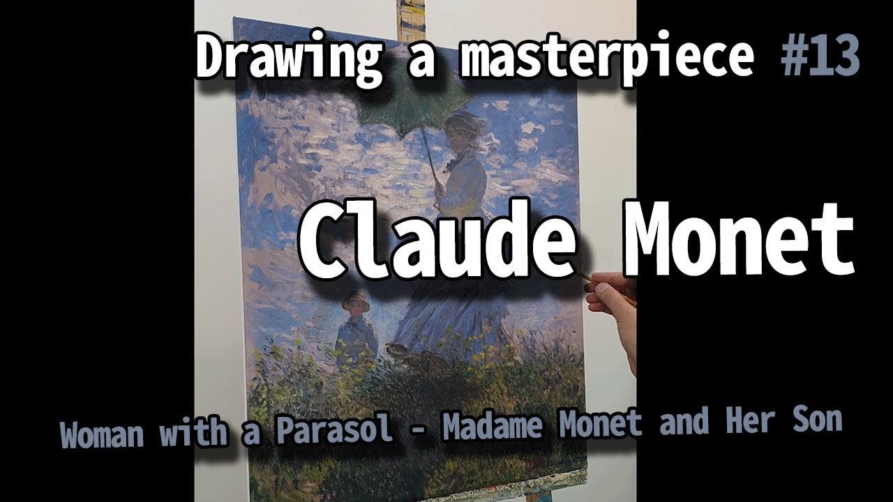 Drawing a masterpiece _ Claude Monet 'Woman with a Parasol - Madame Monet and Her Son'