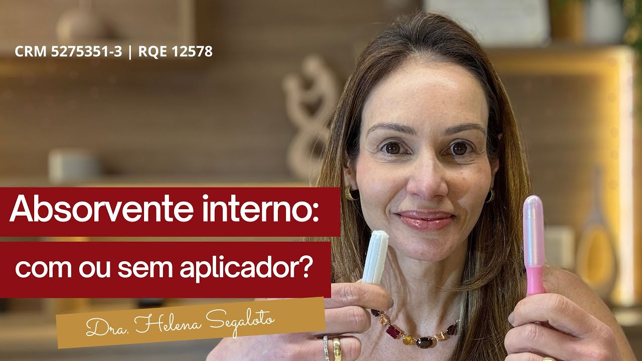 Absorvente Interno Com Ou Sem Aplicador?