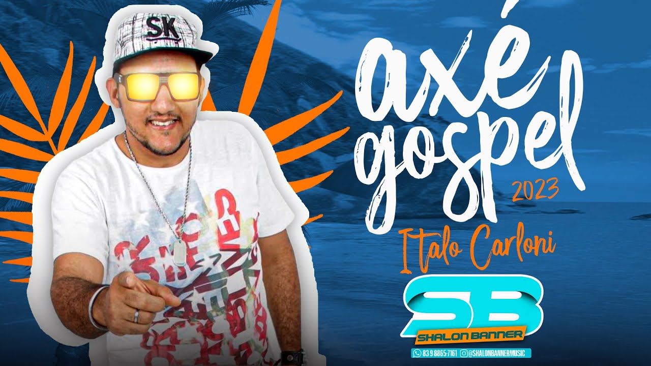 AXÉ GOSPEL 2023 - ITALO CARLONI
