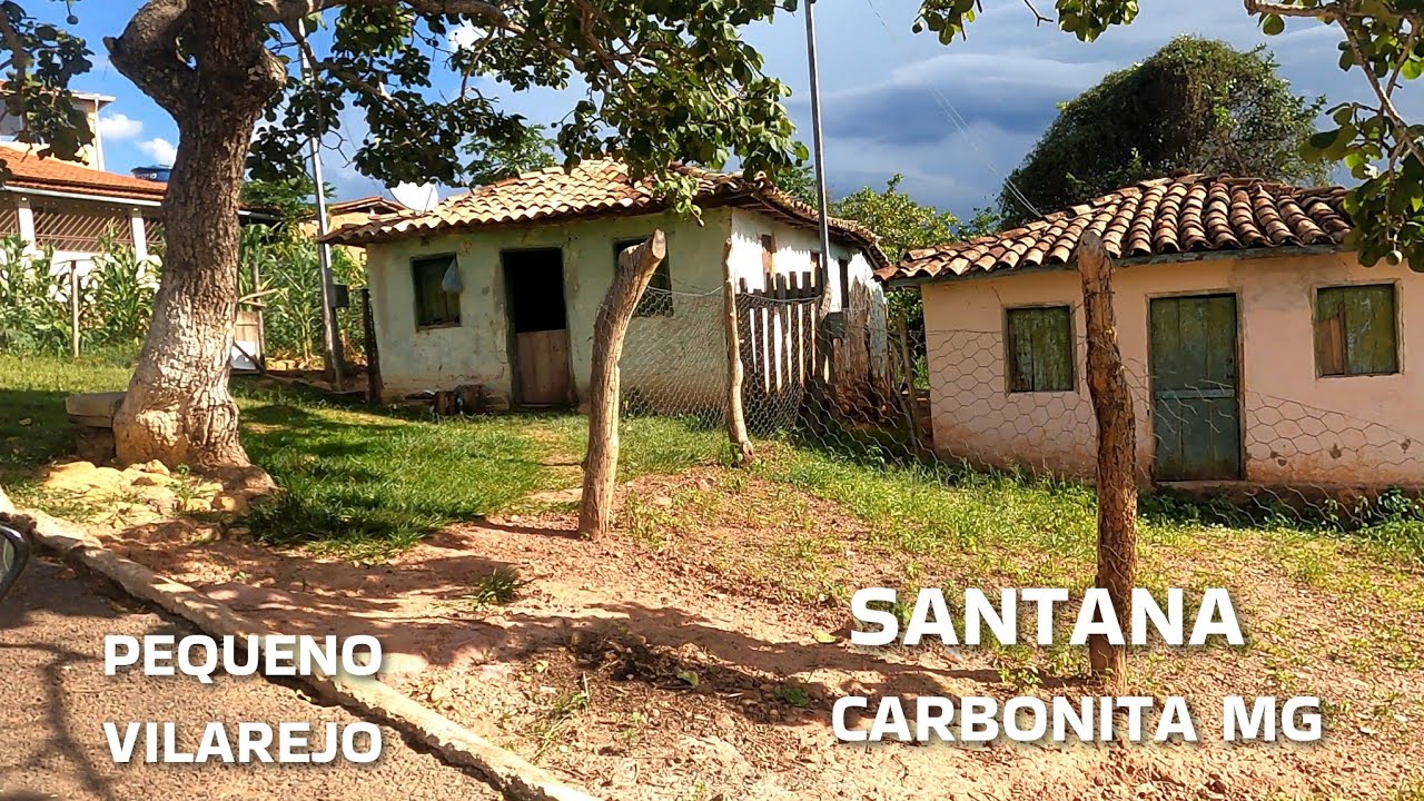 VILAREJO DE SANTANA | INTERIOR DE MINAS GERAIS, PERTENCE AO MUNICÍPIO DE CARBONITA MG, MOTOVLOG 