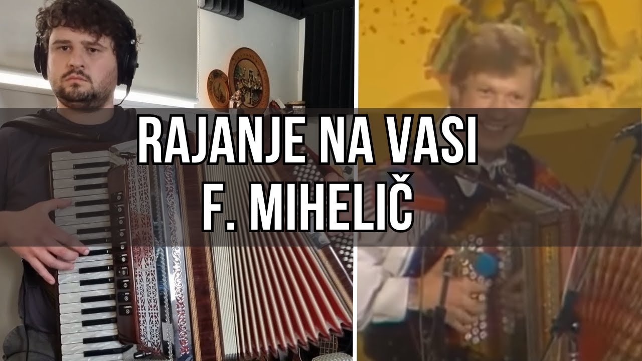 Rajanje na vasi (Beim Dorftanz) - F. Mihelič #accordion