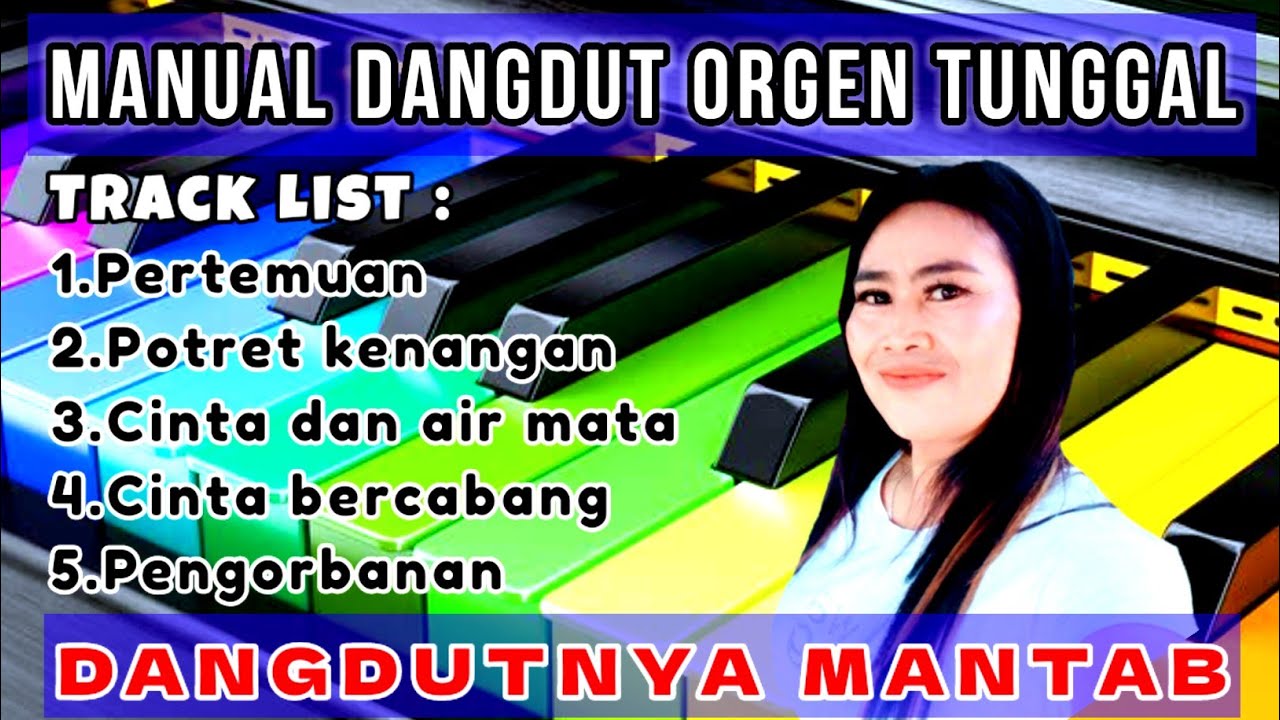 MANUAL DANGDUT ORGEN TUNGGAL_AUDIONYA MANTAB || BASS EMPUK _ SUBWOOFER ENAK