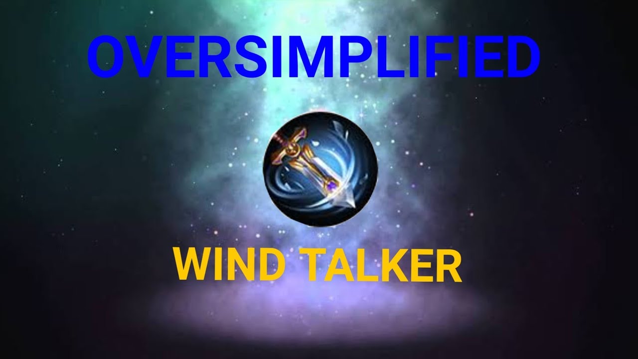 Oversimplified WindTalker | Mobile Legends