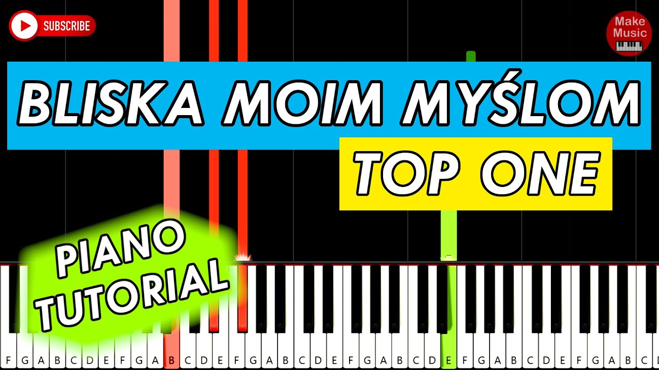 BLISKA MOIM MYŚLOM (Top One) - Piano Keyboard Tutorial
