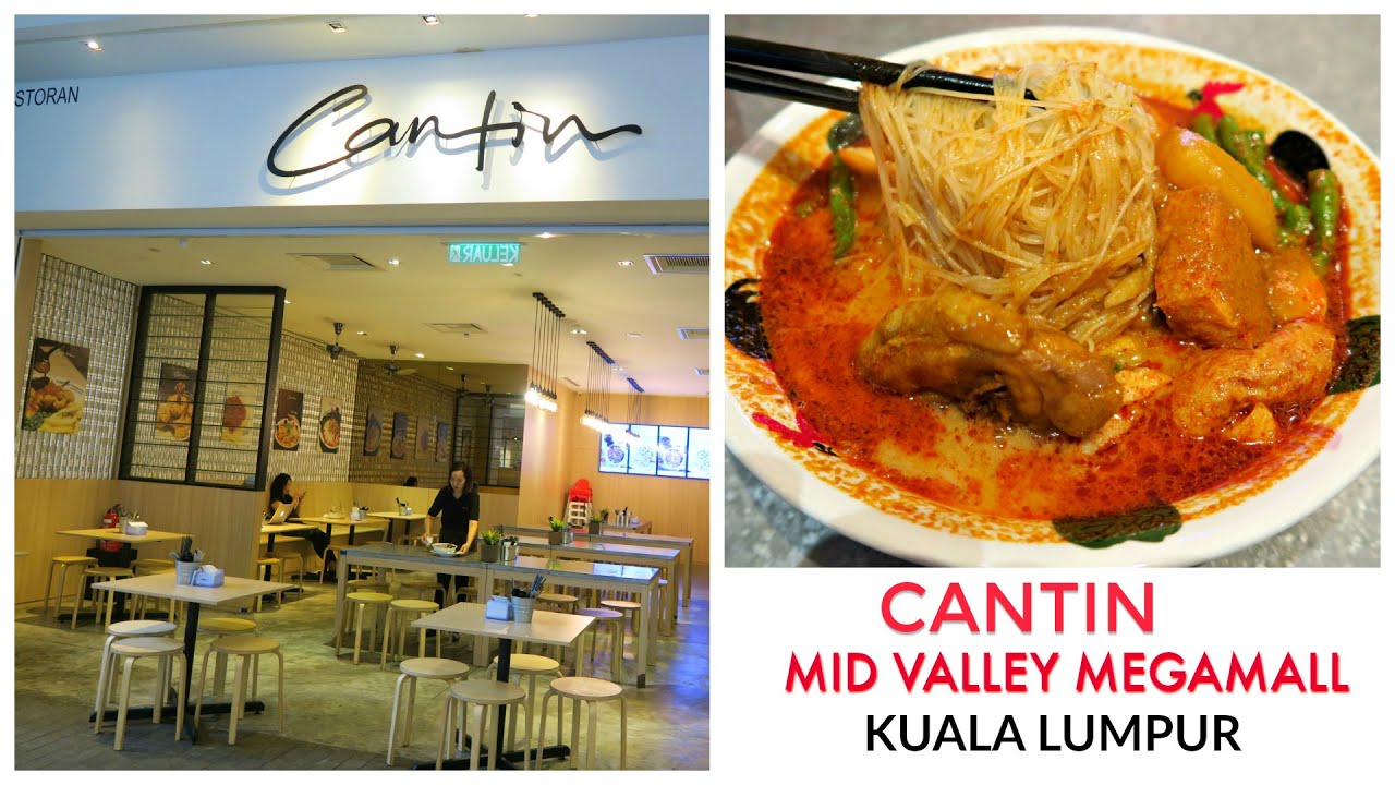Cantin, Mid Valley Megamall, Kuala Lumpur - Food Review