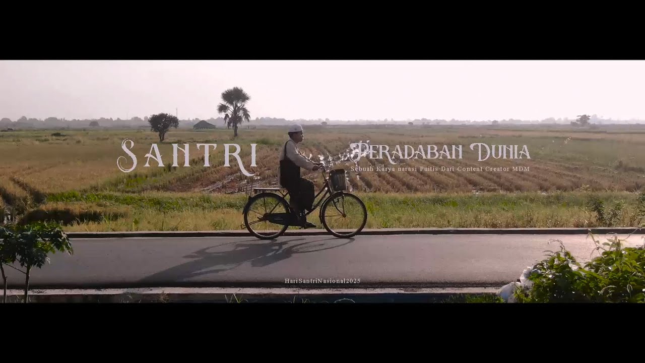 SANTRI PERADABAN DUNIA | SPESIAL HARI SANTRI 2025 | PONDOK PESANTREN DARUSSALAM MARTAPURA