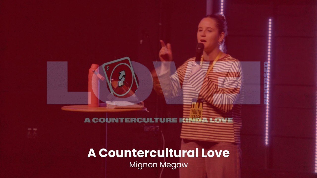 A Countercultural Love | Mignon Megaw