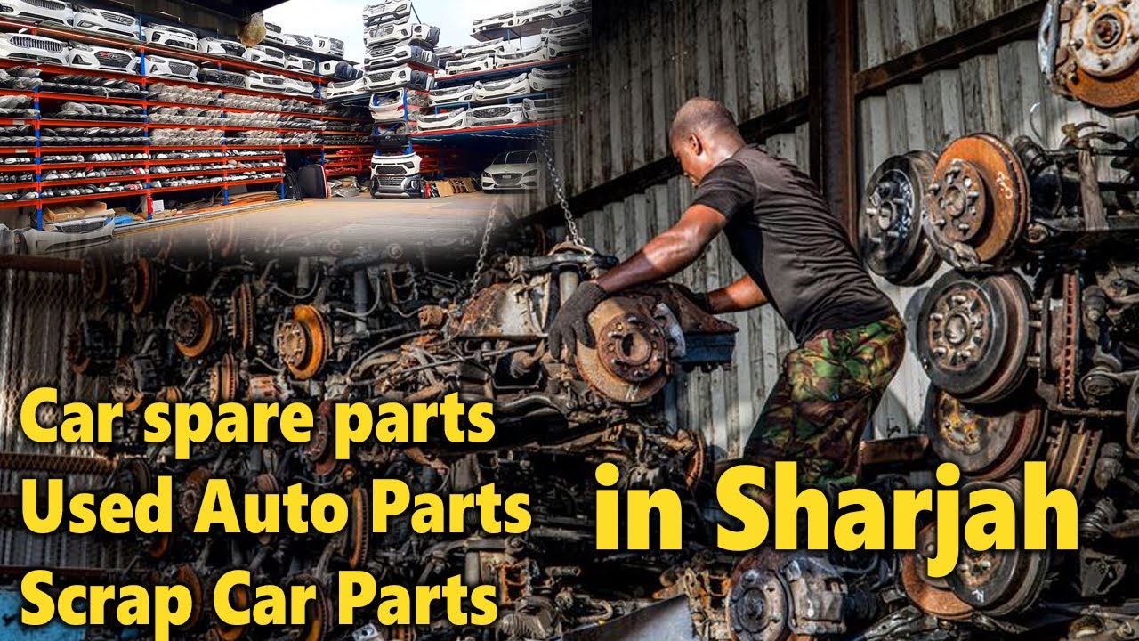 The Best Place To Find Used Auto Parts In Sharjah