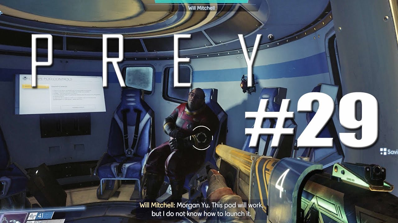 Prey - Walkthough Part 29 LOCATION OF WILL MITCHELL 1080p 60FPS