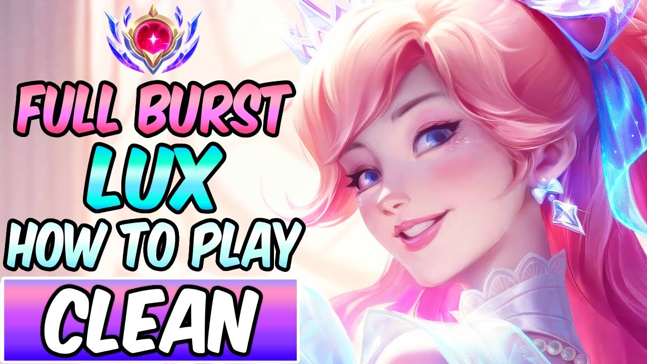 HOW TO PLAY LUX MID | Best Build & Runes | Diamond Player Guide | League of Legends | S15
