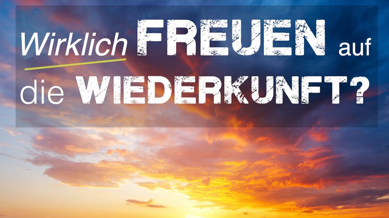 Die Wiederkunft Seiner Herrlichkeit
