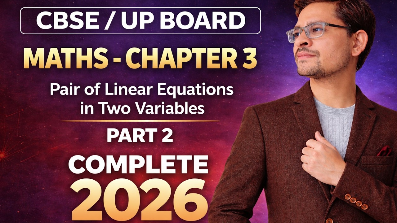 Class 10 | Linear Equations in Two Variables | दो चरों वाले रैखिक समीकरण | Part 2