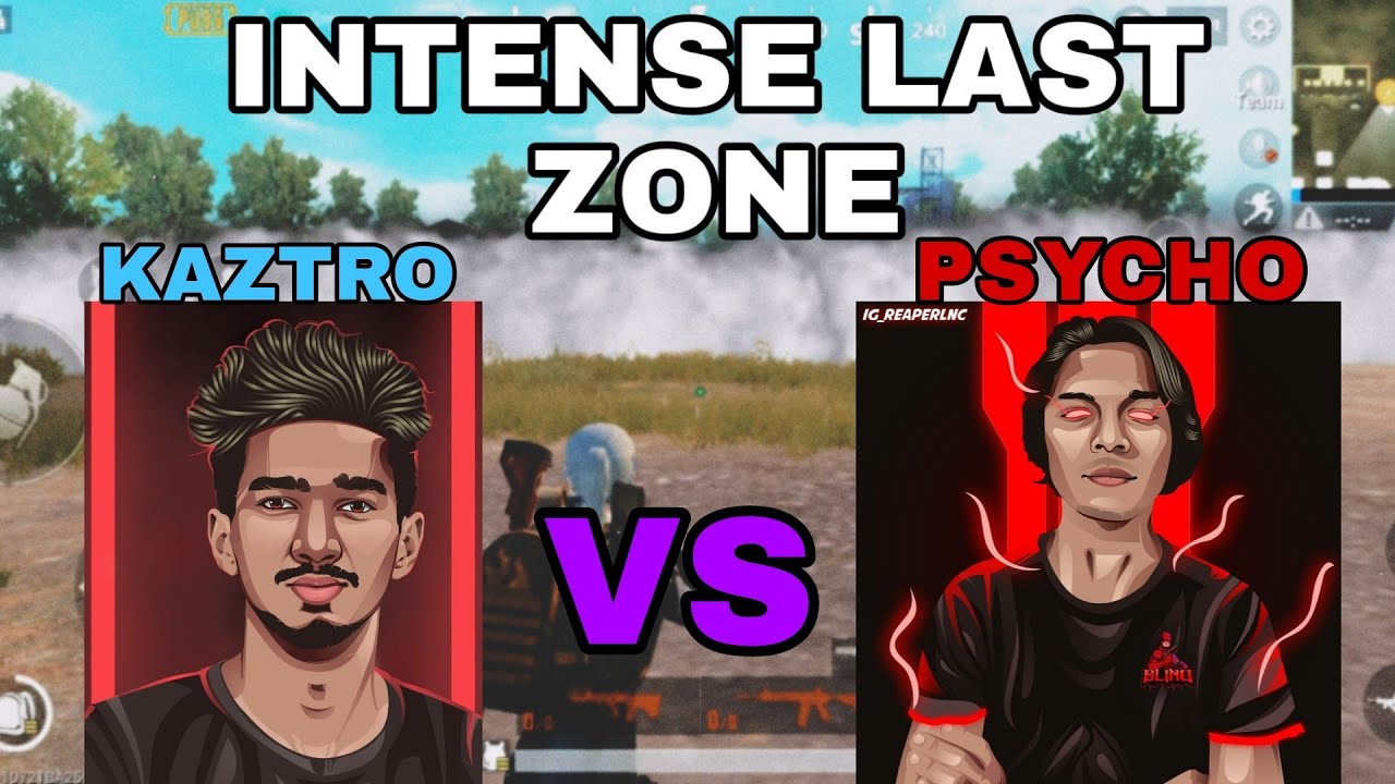 🔥Blind Psycho Vs Kaztro 🔥Intense Erangle Last Zone | 💥blind vs kaztro face 2 face  match💥