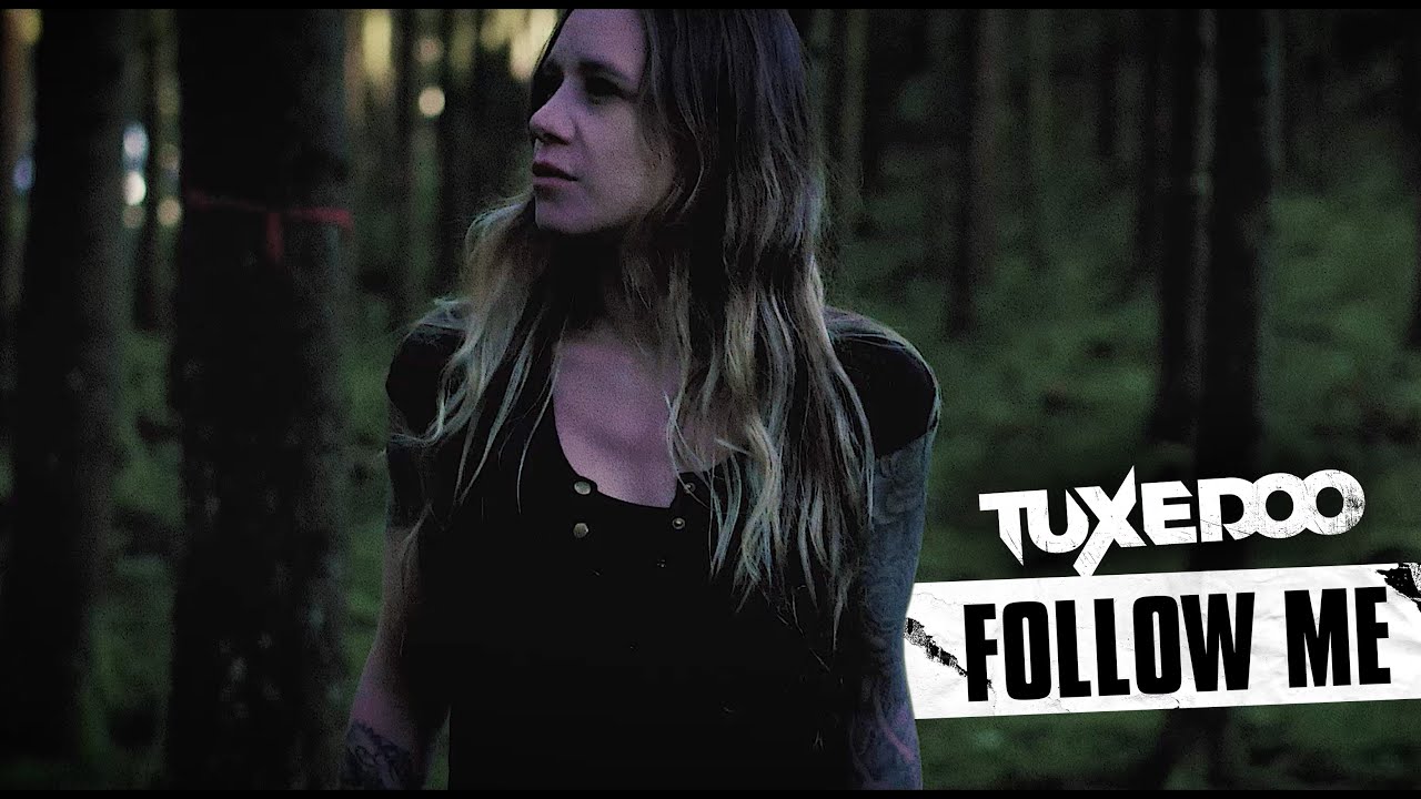 tuXedoo - Follow Me (OFFICIAL VIDEO)