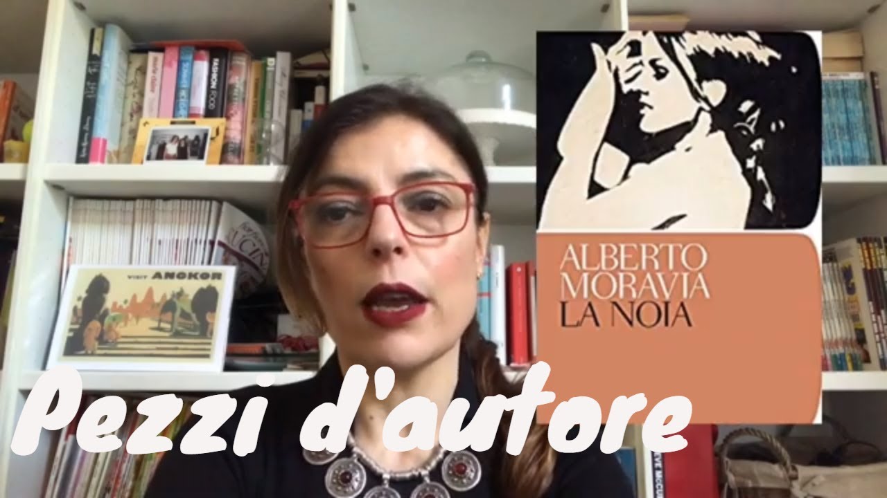 Pezzi d’autore - La noia (A. Moravia)