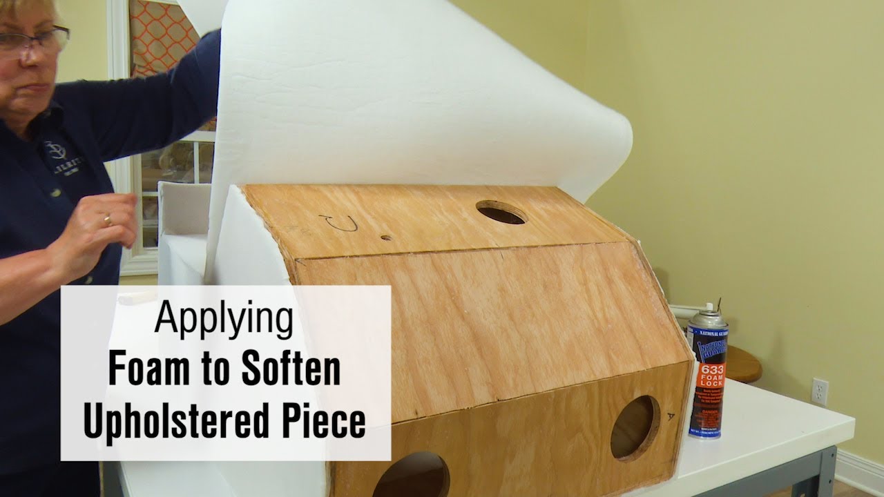Applying Polyurethane Foam with Fabric Backing to Soften a Rigid Upholstered Piece