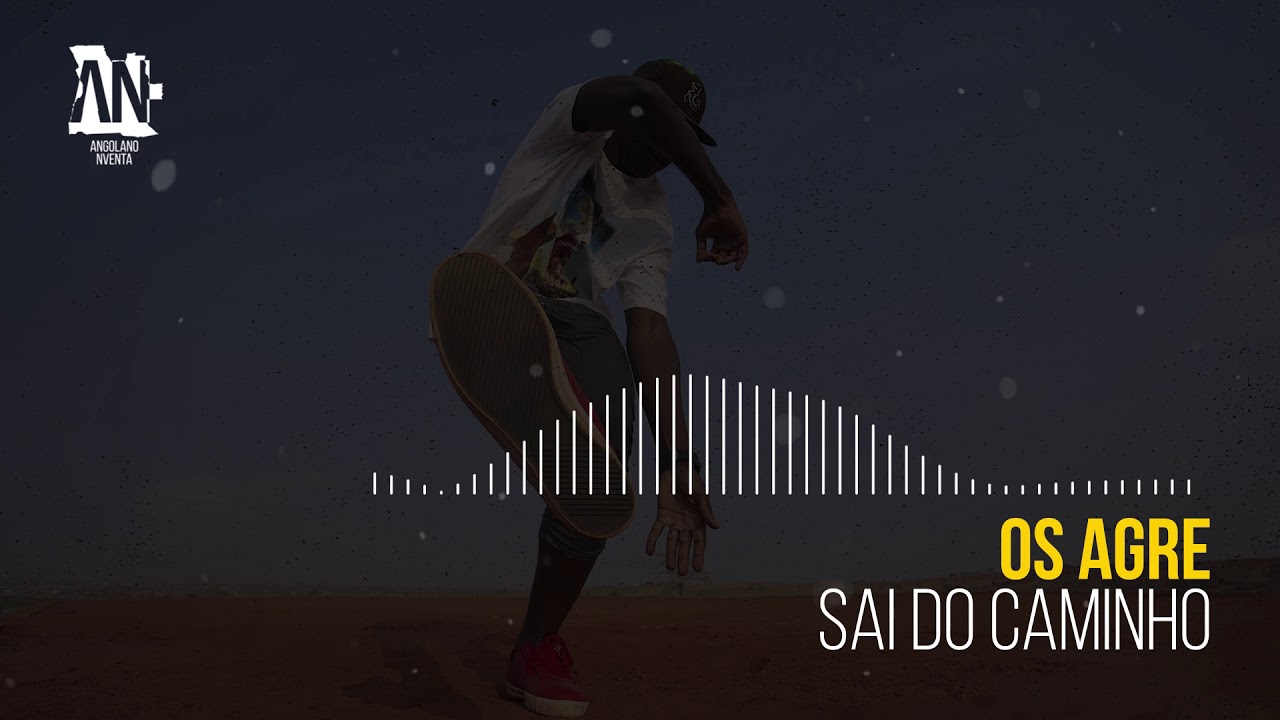 Os Agre - Sai do Caminho