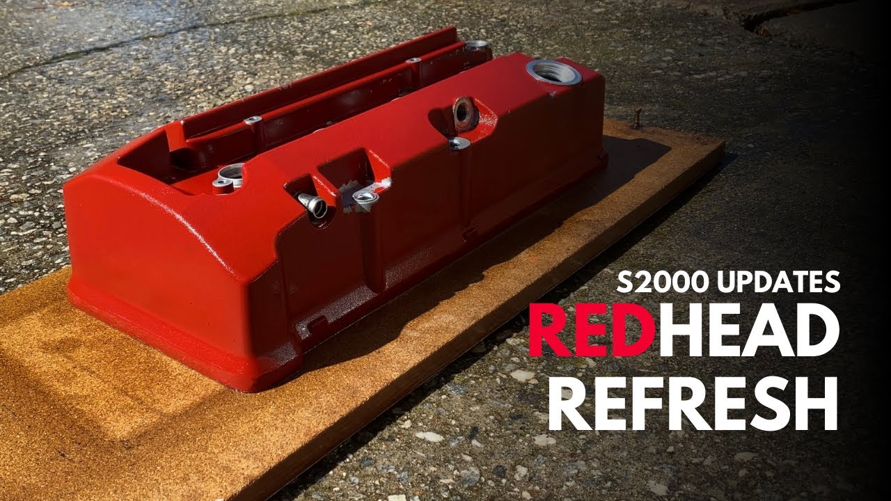 Redhead Refresh! Painting My Chipped and Dirty S2000 Valve Cover