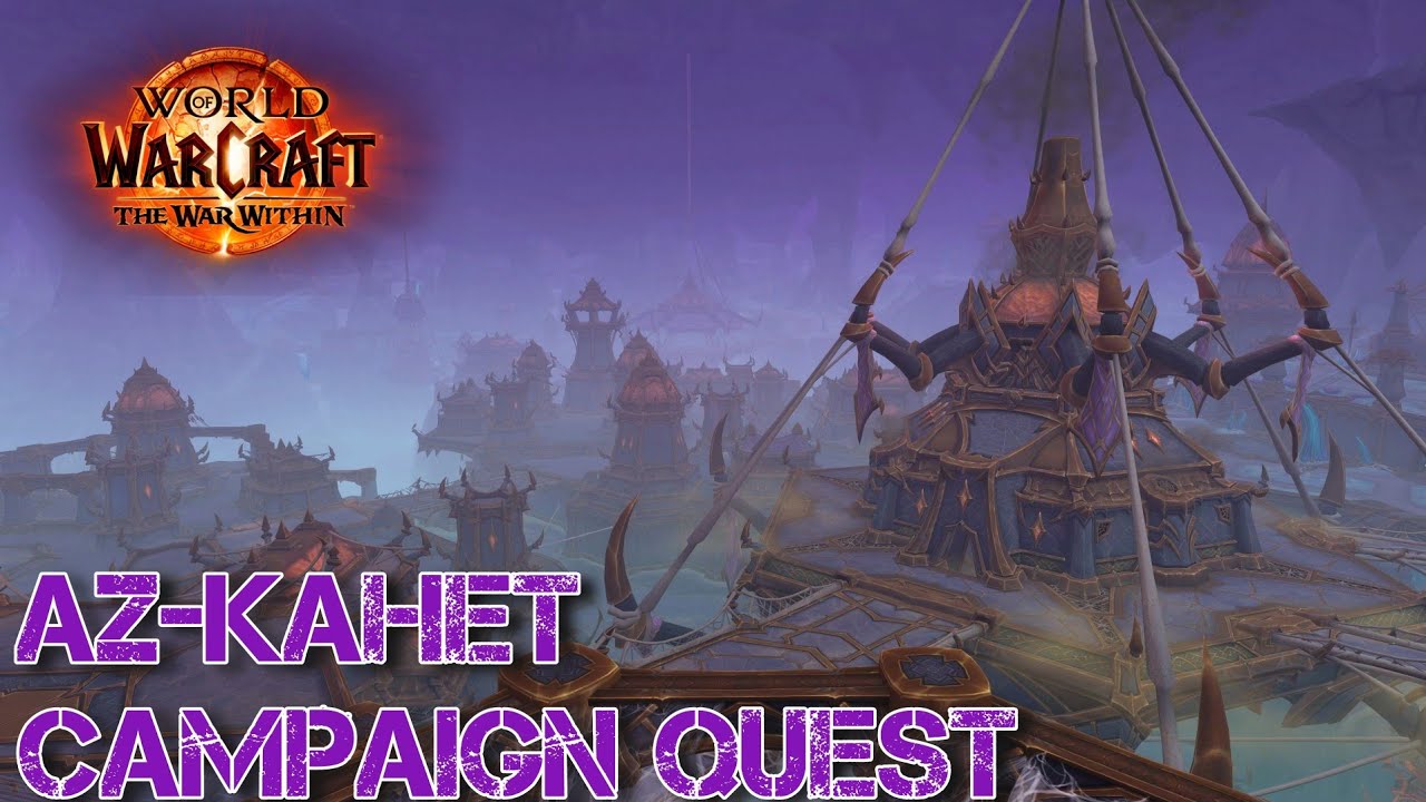 Az-Kahet Campaign Quest | The War Within