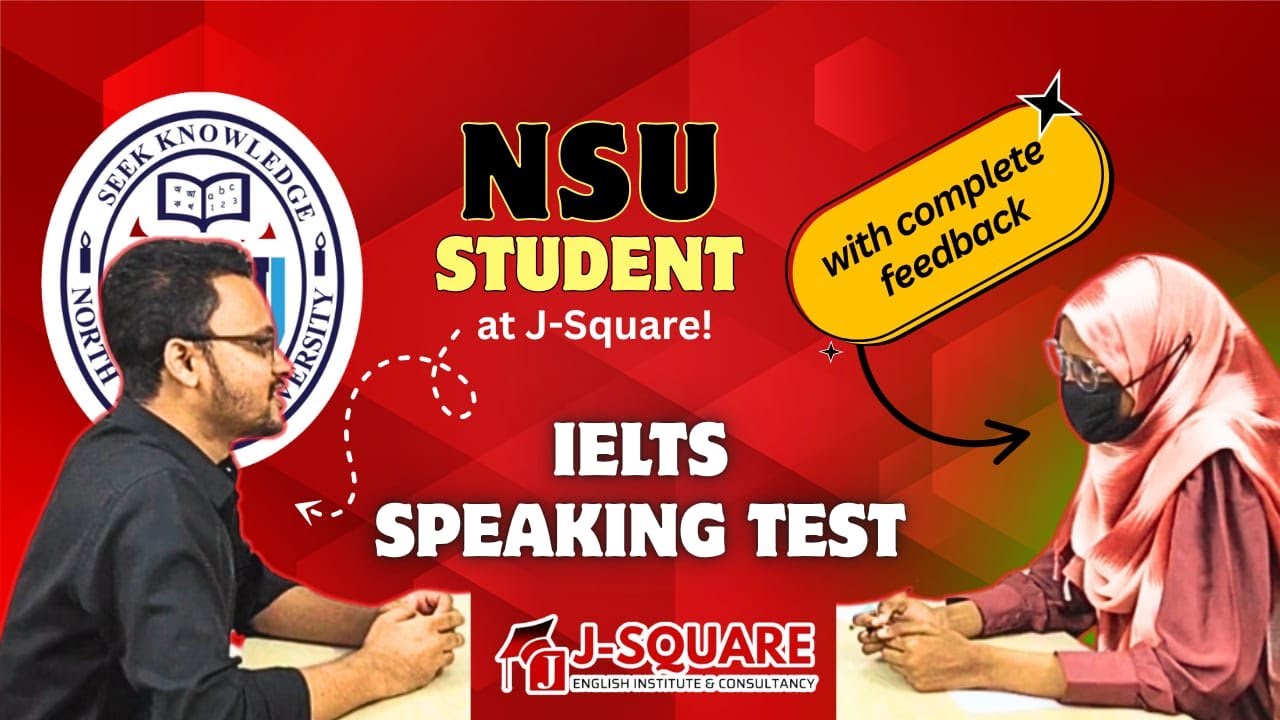 Ielts Speaking Test |  NSU Student Full IELTS Speaking Test