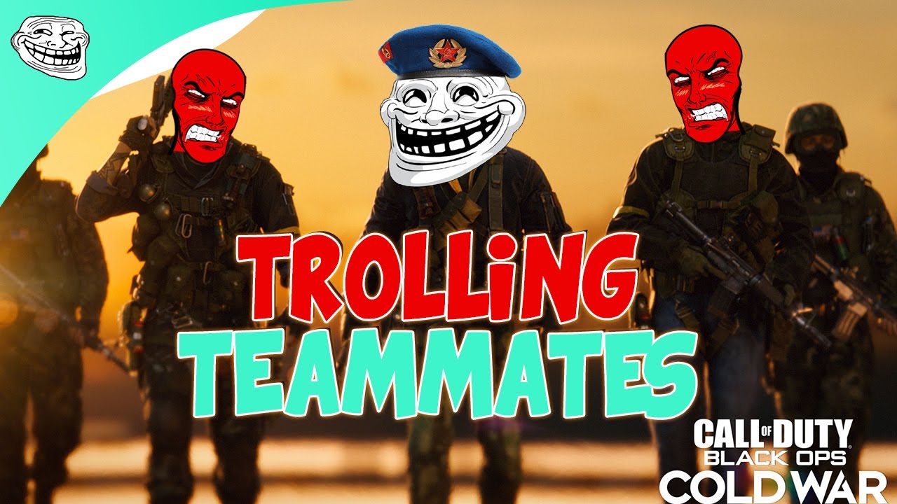my very EXISTENCE CONFUSED my teammates ! | Black Ops Trolling (funny)