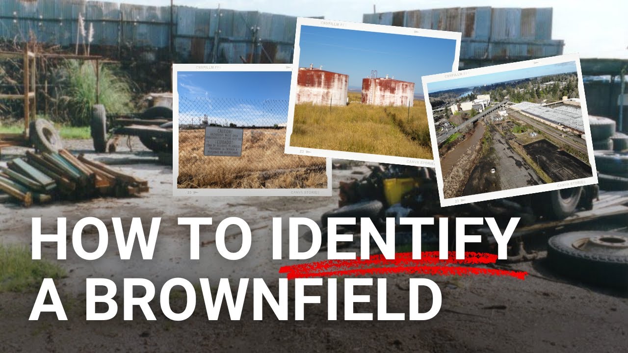 How to Identify a Brownfield