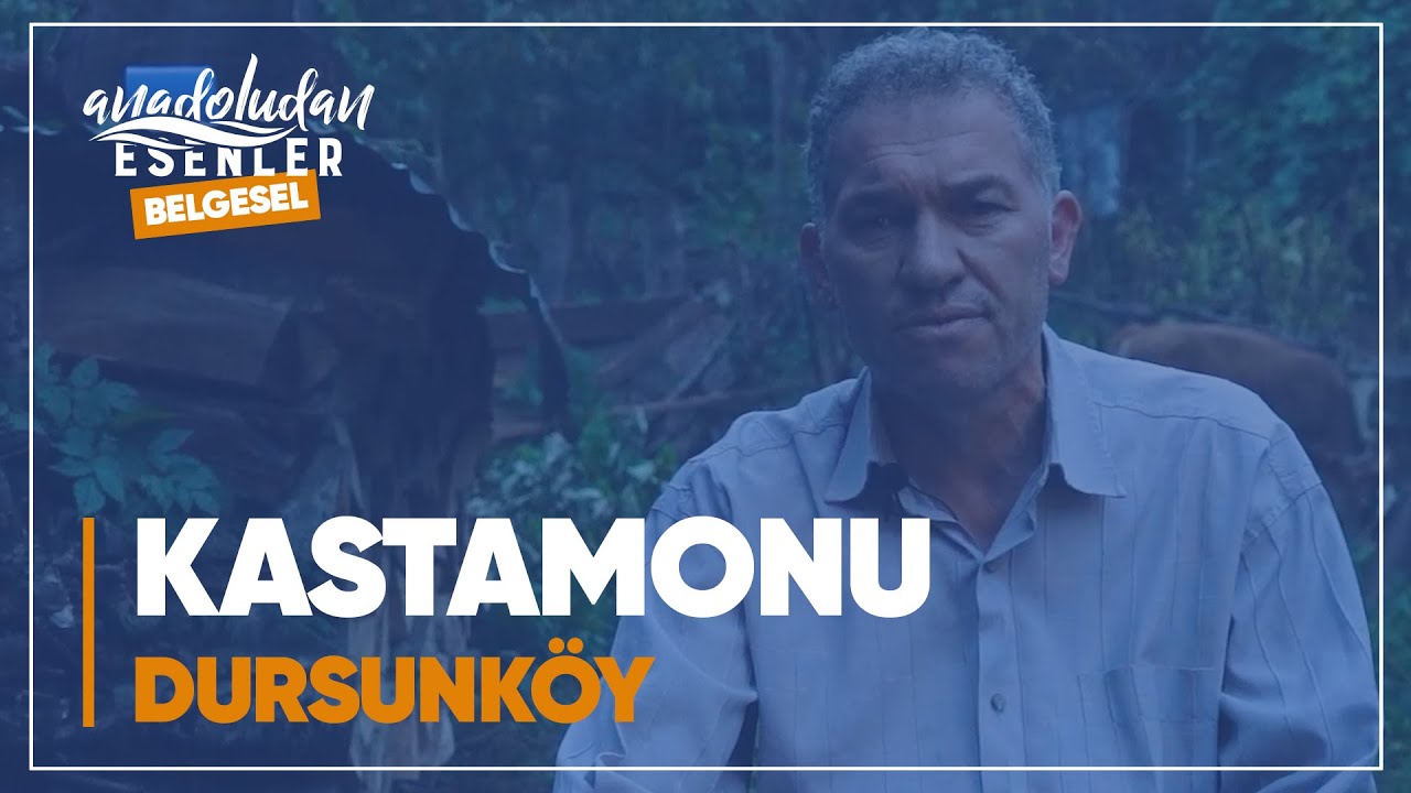 Kastamonu - Dursunköy | 