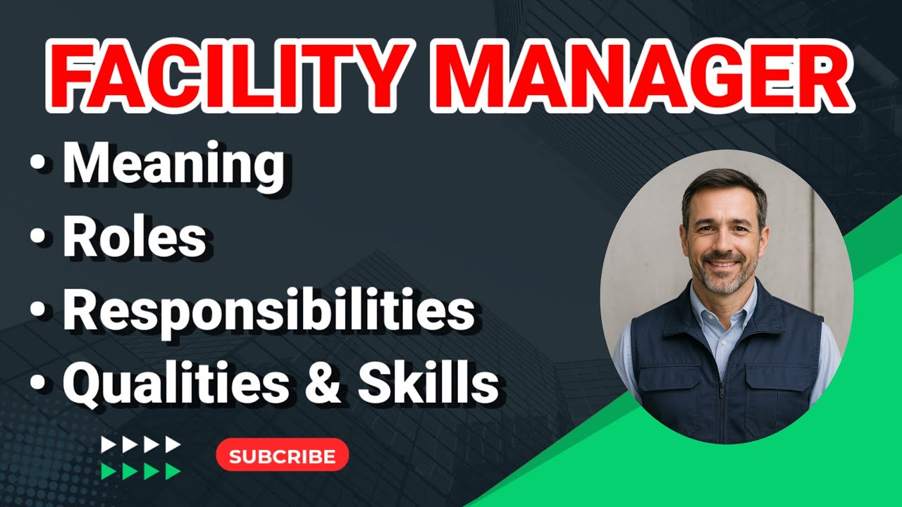 Facility Manager Job Description | Roles and Responsibilities | Qualities Skills Duties