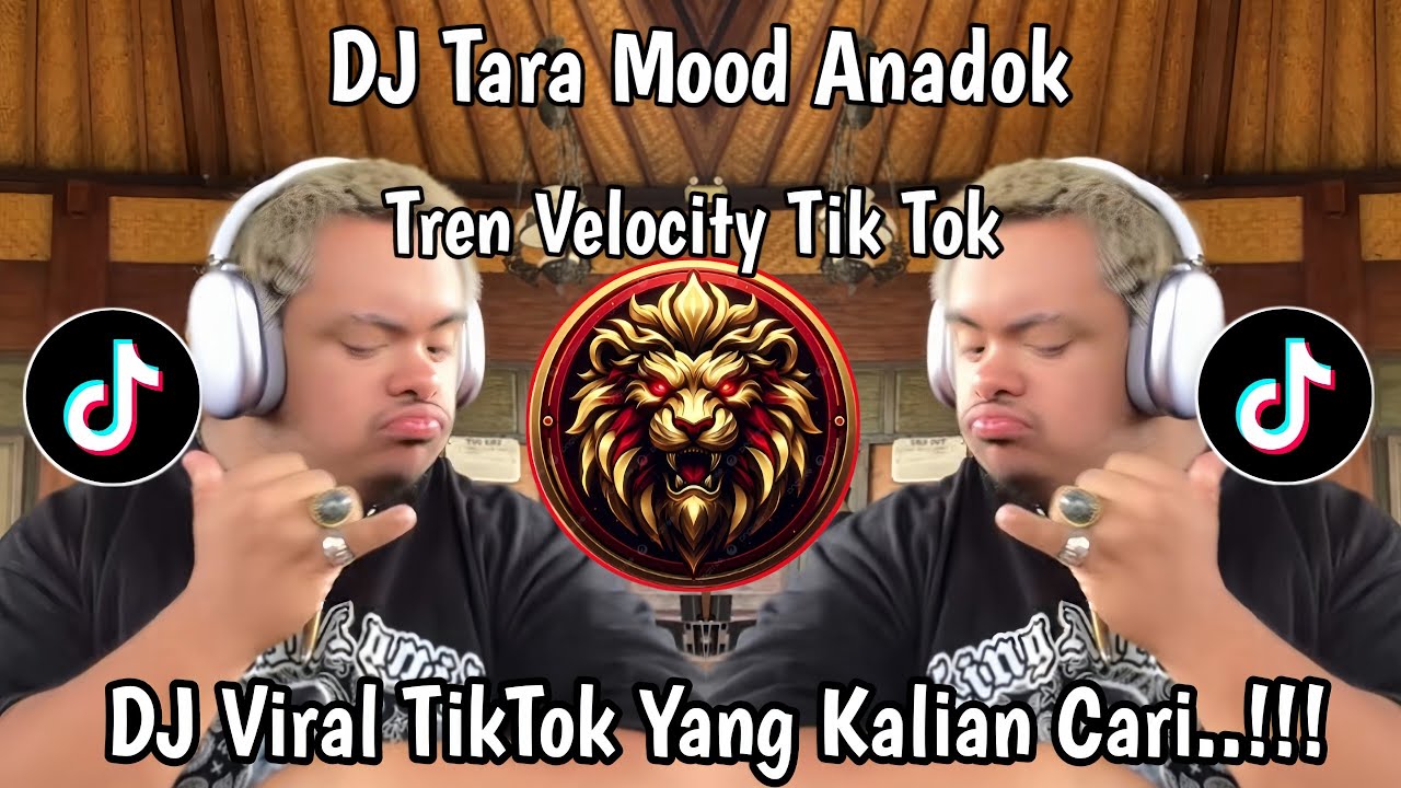 DJ TARA MOOD ANADOK FULL BASS VIAL TIKTOK TERBARU 2025 YANG KALIANCARI !