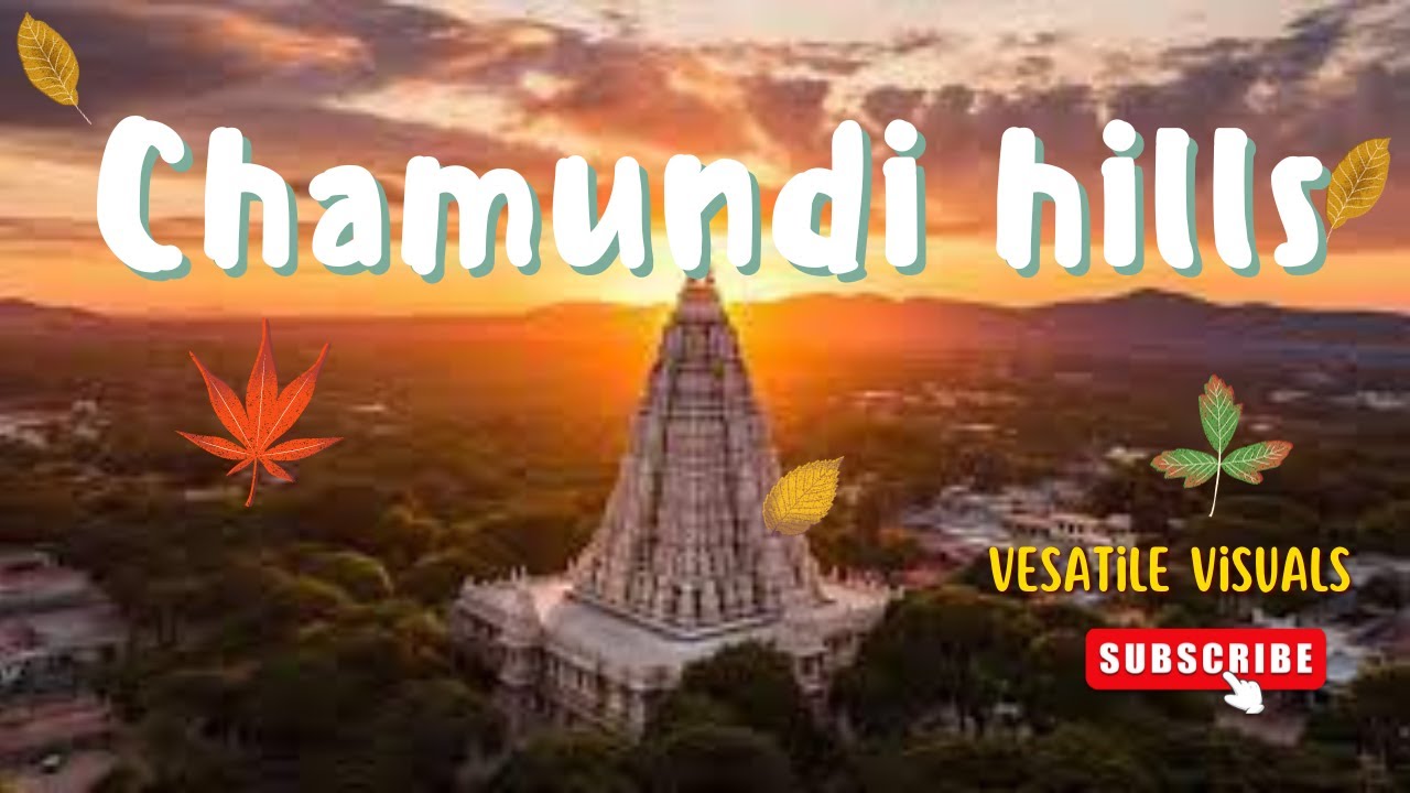 A short documentary about Chamundi hills Mysore