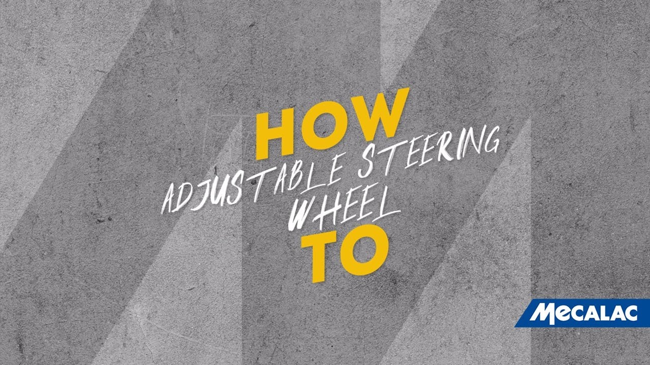 MECALAC | HOW TO | Use the adjustable steering wheel | Episode 19