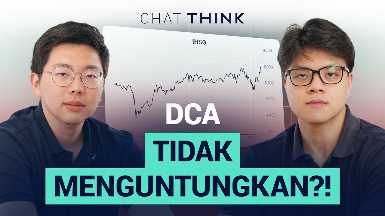 CHAT THINK: DCA: Strategi Investasi yang Kurang Tepat untuk Indonesia