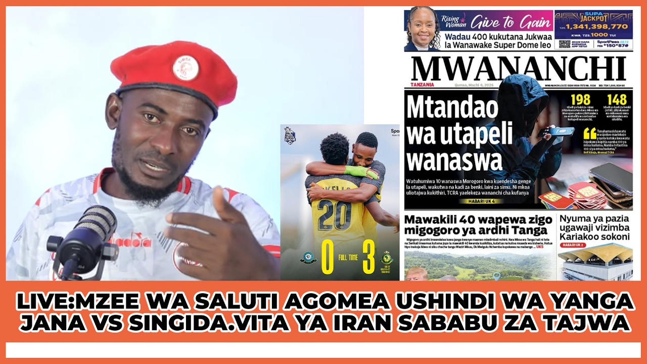 #LIVE: MZEE WA SALUTI AGOMEA USHINDI WA YANGA JANA,VITA IRANI SABABU KUU ZATAJWA