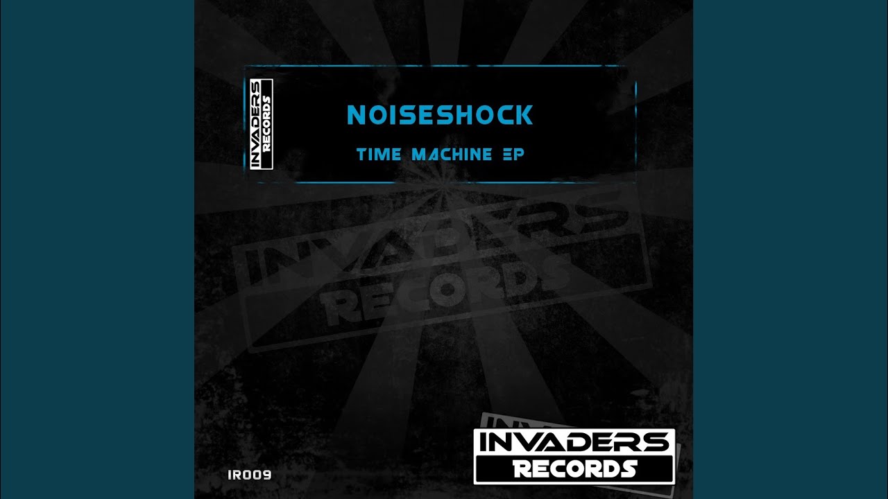 Noiseshock - Time Machine