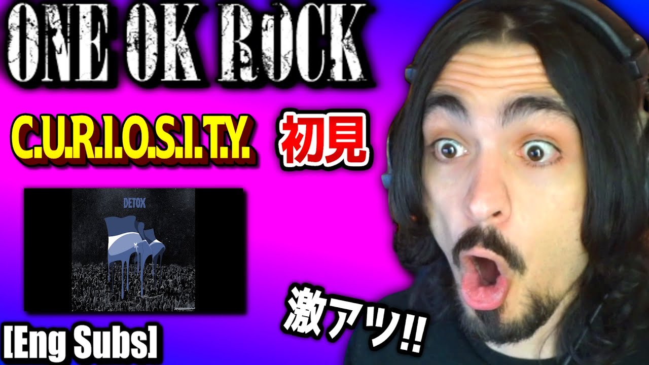 ONE OK ROCK - C.U.R.I.O.S.I.T.Y. Reaction リアクション 新曲 new song feat. Paledusk and CHICO CARLITO